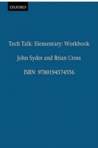Könyv Tech Talk Elementary: Workbook John Sydes