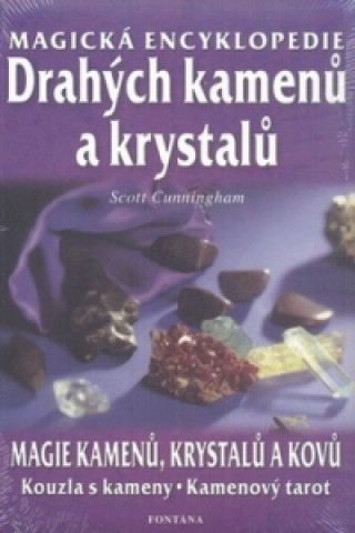 Книга Magická encyklopedie drahých kamenů a krystalů Scott Cunningham