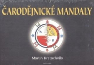 Kniha Čarodějnické mandaly Martin Kratochvíla