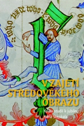 Carte V zajetí středověkého obrazu Klára Benešovská