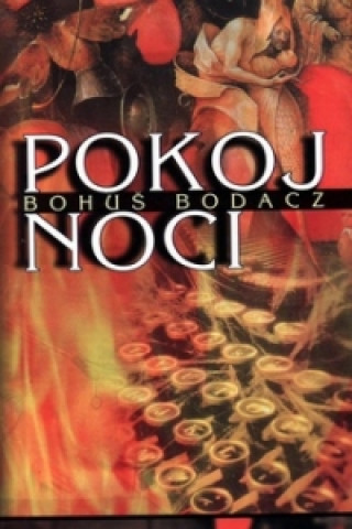 Book Pokoj noci Bohuš Bodacz