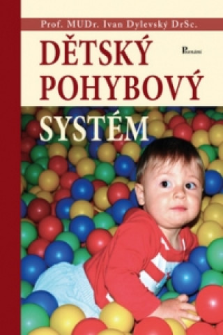 Kniha Dětský pohybový systém Ivan Dylevský