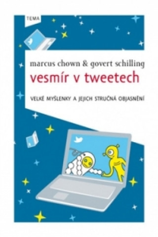 Kniha Vesmír v tweetech Marcus Chown