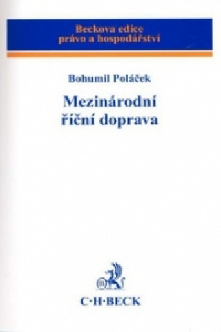 Könyv Mezinárodní říční doprava Bohumil Poláček