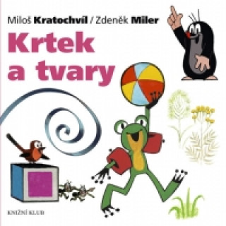 Kniha Krtek a tvary Zdeněk Miler