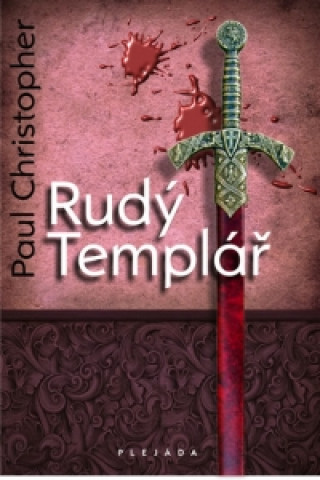 Könyv Rudý templář Paul Christopher