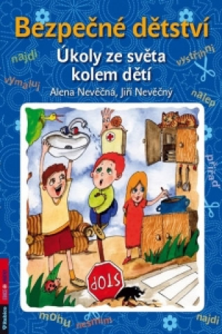 Kniha Bezpečné dětství Alena Nevěčná