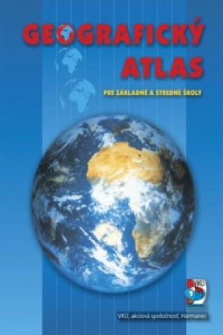 Book Geografický atlas pre základné a stredné školy Ladislav Tolmáči