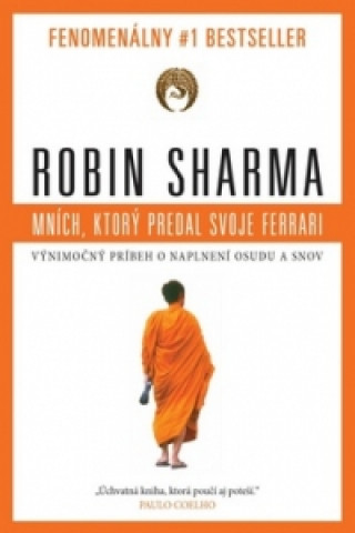 Book Mních, ktorý predal svoje ferrari Robin S. Sharma