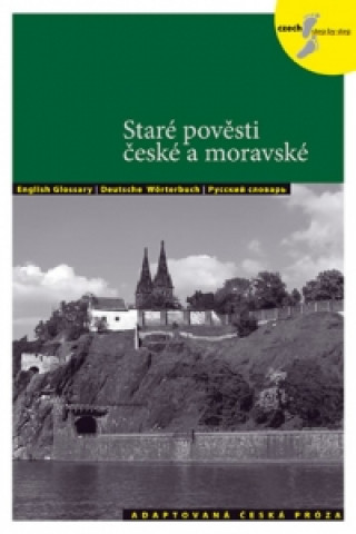 Kniha Staré pověsti české a moravské (Adaptovaná próza) Lída Holá