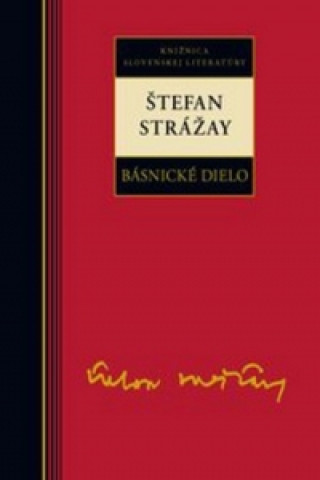 Book Štefan Strážay Básnicke dielo Štefan Strážay