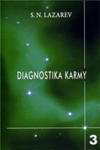 Kniha Diagnostika karmy 3 Sergey Nikolaevich Lazarev