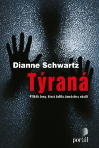 Книга Týraná Dianne Schwartz