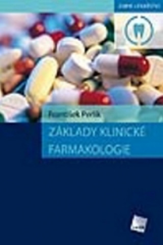 Книга Základy klinické farmakologie František Perlík