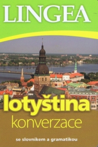 Könyv Lotyština konverzace neuvedený autor