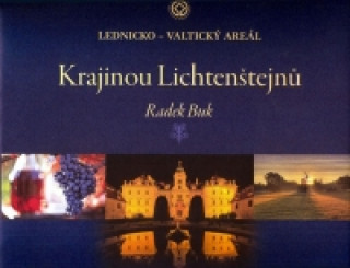 Книга Krajinou Lichtenštejnů Radek Buk