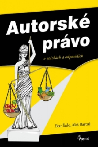 Kniha Autorské právo Petr Šulc