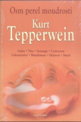 Kniha Osm perel moudrosti Kurt Tepperwein