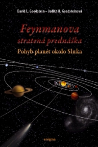 Book Feynmanova stratená prednáška Judit R. Goodsteinová