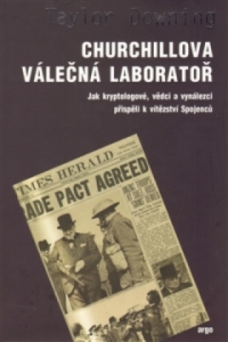 Buch Churchillova válečná laboratoř Dalibor Výborný