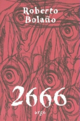 Книга 2666 Robert Bolano