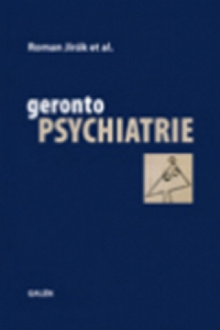 Könyv Gerontopsychiatrie Roman Jirák