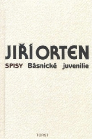 Book Básnické juvenilie Jiří Orten