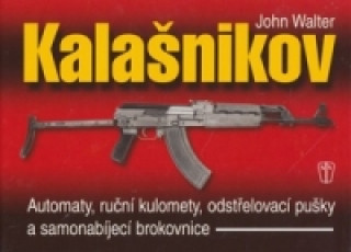 Könyv Kalašnikov John Walter