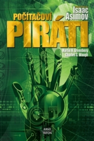 Könyv Počítačoví piráti Isaac Asimov