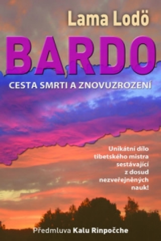 Kniha Bardo Lama Lodö