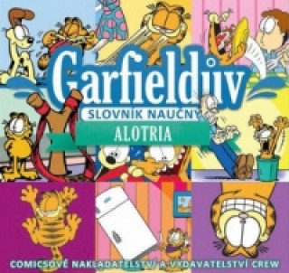 Könyv Garfieldův slovník naučný Alotria Jim Davis