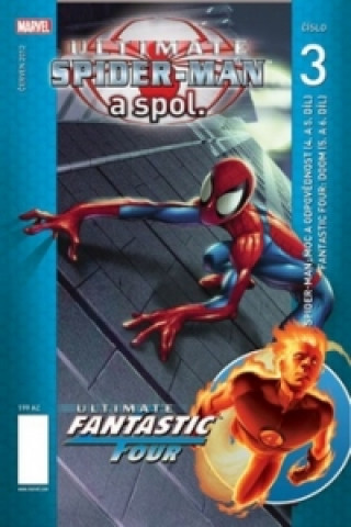 Kniha Ultimate Spider-Man a spol. 3 Brian Michael Bendis