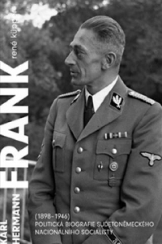 Kniha Karl Hermann Frank (1898-1946) René Küpper