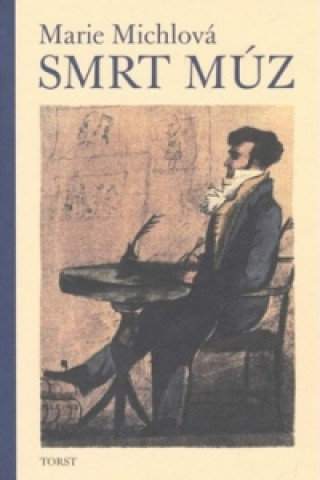 Книга Smrt Múz Marie Michlová