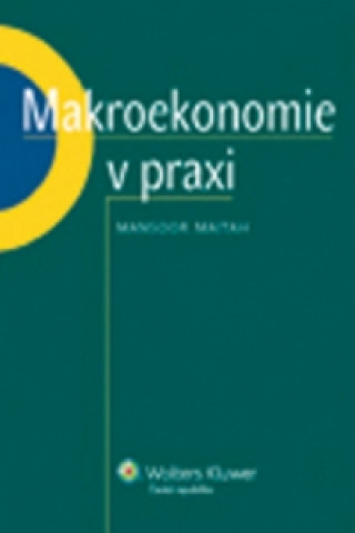 Kniha Makroekonomie v praxi Mansoor Maitah