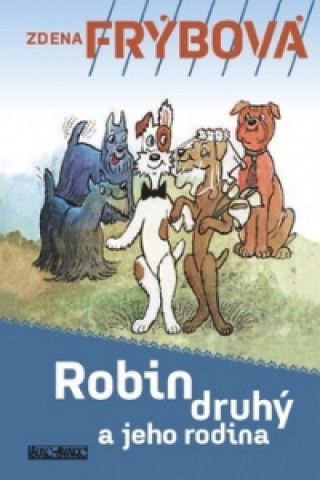 Книга Robin druhý a jeho rodina Zdena Frýbová