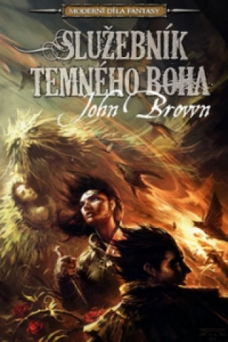 Könyv Služebník temného boha John Brown
