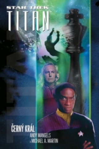 Książka Star Trek Titan Černý král Andy Mangels