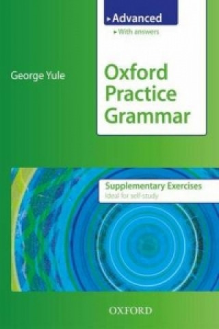 Könyv Oxford practice grammar advanced supplementary exercises Georg Yule