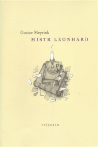 Книга Mistr Leonhard Gustav Meyrink