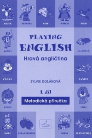 Könyv Playing English Hravá angličtina 1 