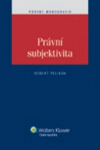 Carte Právní subjektivita Robert Pelikán