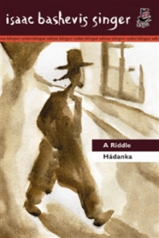 Kniha Hádanka A Riddle Isaac Bashevis Singer