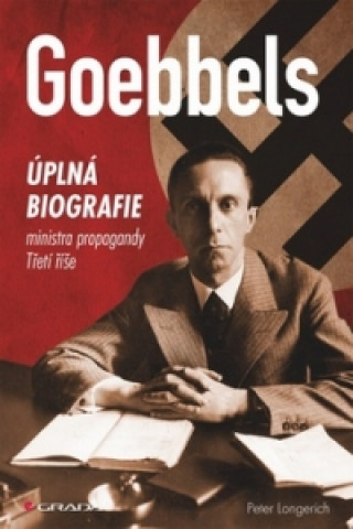 Carte Goebbels Peter Longerich