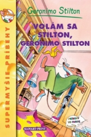 Книга Volám sa Stilton, Geronimo Stilton Geronimo Stilton
