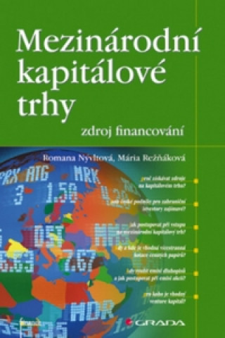 Carte Mezinárodní kapitálové trhy Romana Nývltová; Mária Režňáková