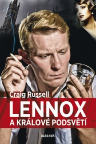 Kniha Lennox a králové podsvětí Craig Russell