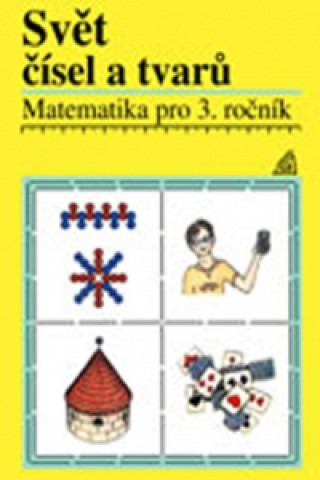 Knjiga Svět čísel a tvarů Alena Hošpesová