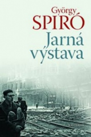Книга Jarná výstava György Spiró