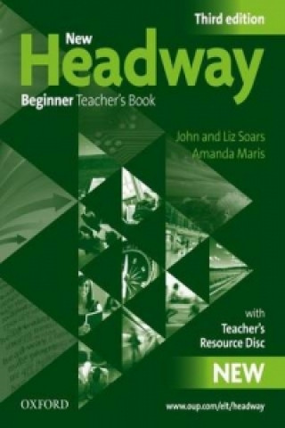 Könyv New Headway: Beginner Third Edition: Teacher's Resource Pack John Soars